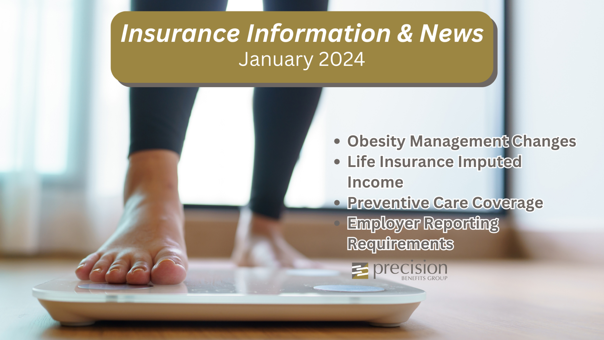 January 2024 Insurance Information News Precision Benefits Group   Pbg Jan 24 2048x1152 